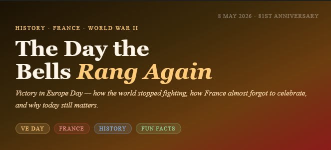Victory in Europe Day in France:The Day the Bells Rang Again